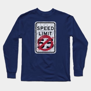 I Can't Drive 55 Long Sleeve T-Shirt